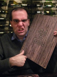 Mad for (at?) Garlic